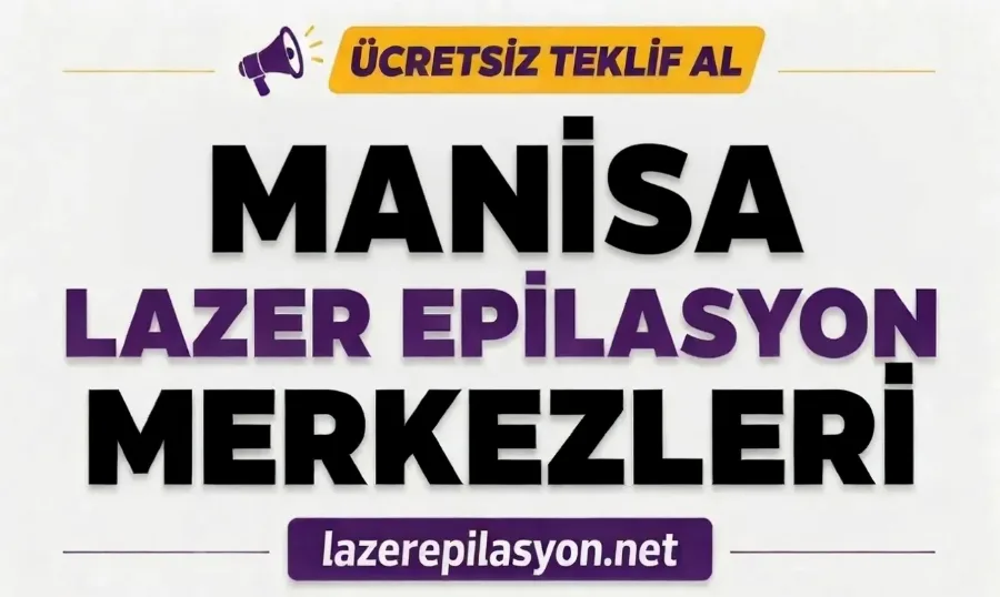 Manisa Lazer Epilasyon